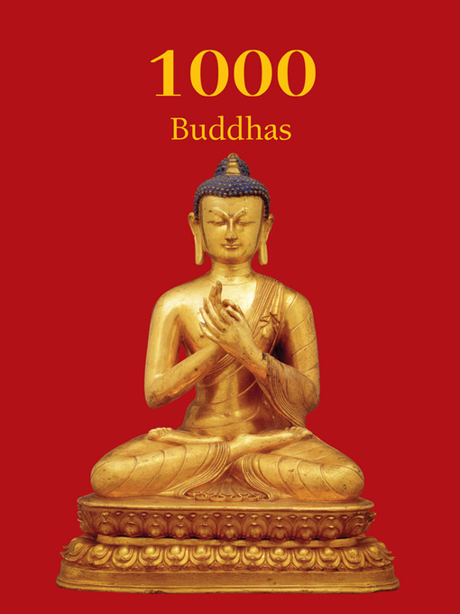 Title details for 1000 Buddhas by T.W. Rhys Davids Ph.D. LLD. - Wait list